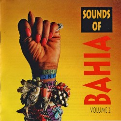 Sounds Of Bahia (Volume 2)