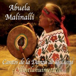Cantos de la danza de la luna Ollintlahuimetztli