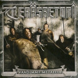 Vaadimme metallia