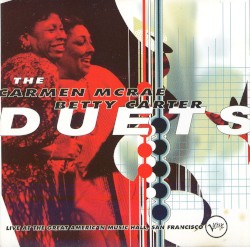The Carmen McRae and Betty Carter Duets