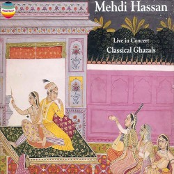 Live in Concert - Classical Ghazals