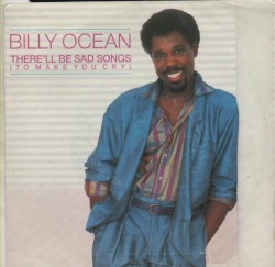 There’ll Be Sad Songs (To Make You Cry)