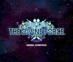 STAR OCEAN 6 THE DIVINE FORCE ORIGINAL SOUNDTRACK