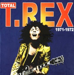 Total T.Rex 1971–1972