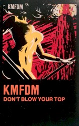 Don’t Blow Your Top
