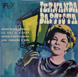 Segue o teu caminho / Cá vai a Ajuda / Ontem à noite chovia / Esse coração é meu