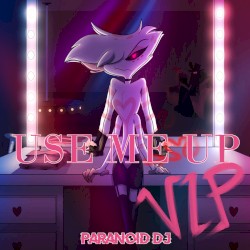 Use Me Up VIP