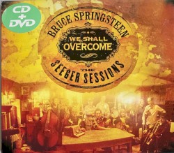 We Shall Overcome: The Seeger Sessions