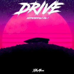 Drive Instrumentals, Vol. 1