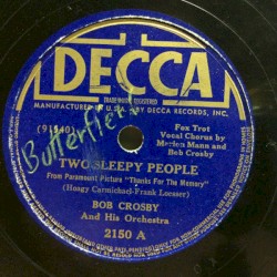 Two Sleepy People / Wait 'Till My Heart Finds Out