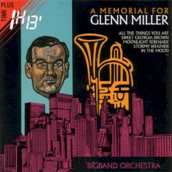 A Memorial for Glenn Miller