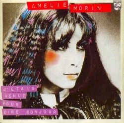 J'étais venue pour dire bonjour