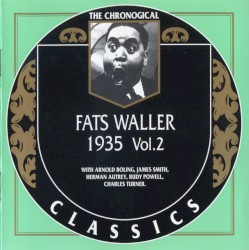 The Chronological Classics: Fats Waller 1935, Volume 2