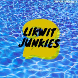 Likwit Junkies 2