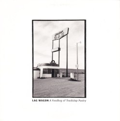 Feedbag of Truckstop Poetry