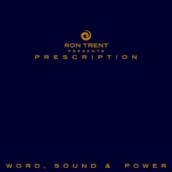 Prescription: Word, Sound & Power