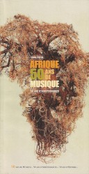 1960-2010: Africa, 50 Years of Music