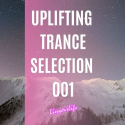 Uplifting Trance Selection 001