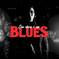 Esse choro é em blues