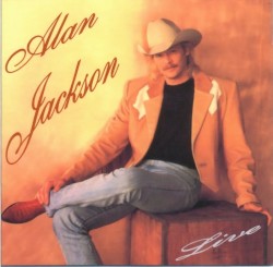 Alan Jackson - Live