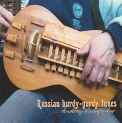 Russian Hurdy-Gurdy Tunes