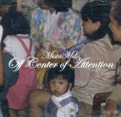 Off Center of Attention