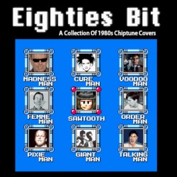 Eighties Bit: A Collection of 1980s Chiptune Covers