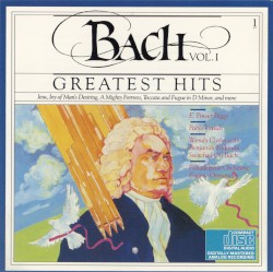 Bach’s Greatest Hits, Vol. 1