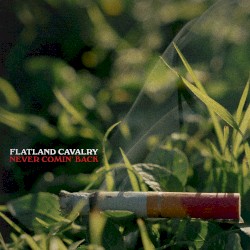 Never Comin’ Back