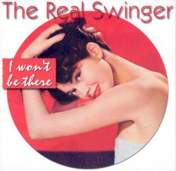 The Real Swinger / Squirtgun