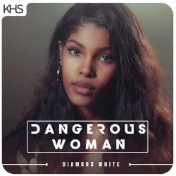 Dangerous Woman
