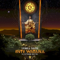 Inti watana: El retorno del Sol