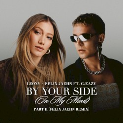 By Your Side (In My Mind) Part II (Felix Jaehn remix)