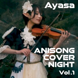 ANISONG COVER NIGHT Vol.1