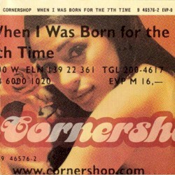 When I Was Born for the 7th Time