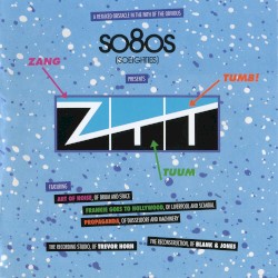 So80s (SoEighties) Presents ZTT