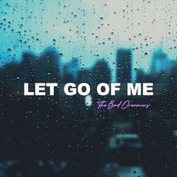Let Go of Me