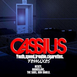 Youth, Speed, Trouble, Cigarettes