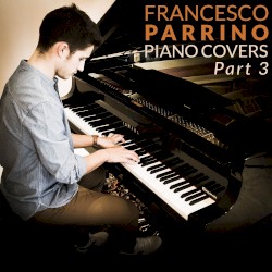 Piano Covers, Pt. 3