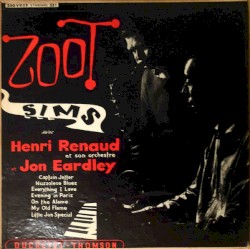 Zoot Sims avec Henri Renaud et Son Orchestre & Jon Eardley (with Henri Renaud et Son Orchestre & Jon Eardley)