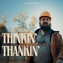 Thinkin’ About Thankin’