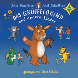 Das Grüffelokind und andere Lieder