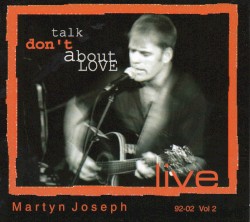 Don't Talk About Love, Volume 2