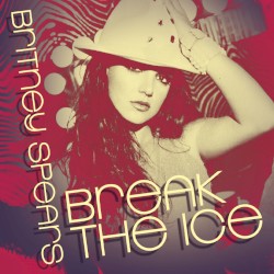 Break The Ice (Remixes)