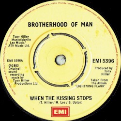 When the Kissing Stops / Too Late the Hero