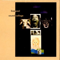 Liverpool Sound Collage