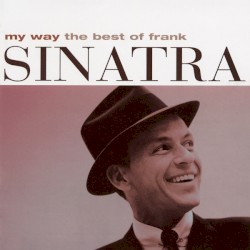 My Way: The Best of Frank Sinatra
