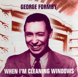 When I’m Cleaning Windows