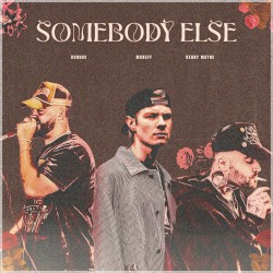 Somebody Else