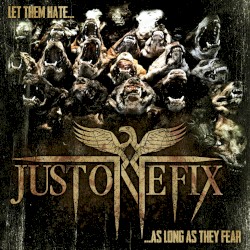 Let Them Hate … as Long as They Fear